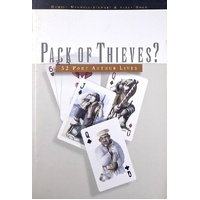 Pack Of Thieves. 52 Port Arthur Lives