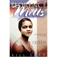 Florence Mills. Harlem Jazz Queen