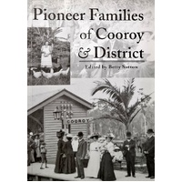 Pioneer Families Of Cooroy & District