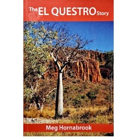 The El Questro Story