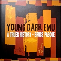 Young Dark Emu. A Truer History