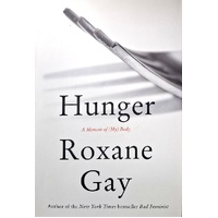 Hunger. A Memoir Of (My) Body