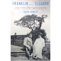 Franklin And Eleanor. An Extraordinary Marriage