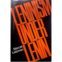 Leninism Under Lenin