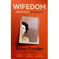 Wifedom. Mrs Orwell's Invisible Life