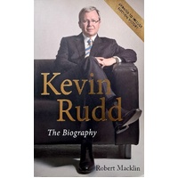 Kevin Rudd. The Biography