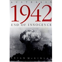 Australia 1942. End Of Innocence
