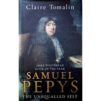 Samuel Pepys. The Unequalled Self