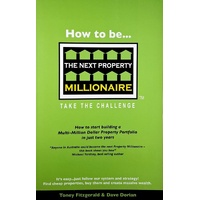 How To Be The Next Property Millionaire. Take The Challenge