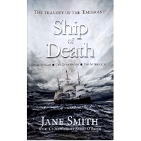 Ship Of Death. The Tragedy Of The 'Emigrant'