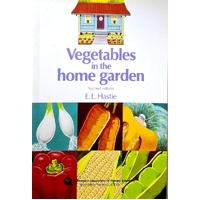 Vegetables In The Home Garden