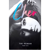 Cher. The Memoir, Part One