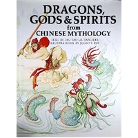 Dragons, Gods & Spirits From Chinese Mythology