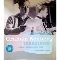 Graham Kennedy. Treasures. Friends Remember The King
