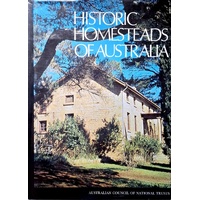 Historic Homesteads Of Australia. (Volume 1)