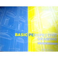 Basic Perspective Drawing. A Visual Approach