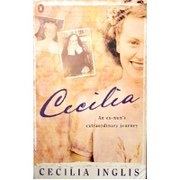 Cecilia. An Ex-Nun's Extraordinary Journey