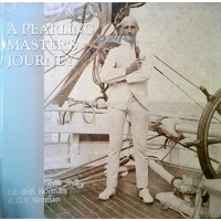 A Pearling Master's Journey. In the Wake of the Schooner Mist.