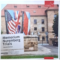 The Nuremburg Trials. The Exhibition