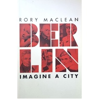 Berlin. Imagine A City