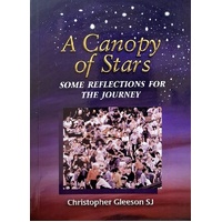 A Canopy of Stars. Some Reflections for the Journey