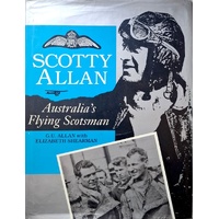 Scotty Allan. Australias Flying Scotsman