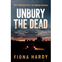Unbury The Dead