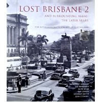 Lost Brisbane 2 And Surrounding Areas. The Later Years