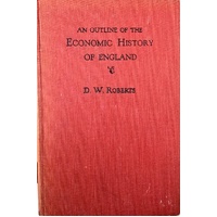 An Outline Of The Economic History Of England To 1939