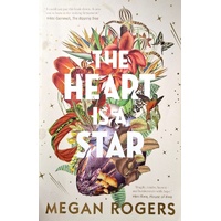 The Heart Is A Star