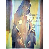 Interpreting The Figure In Watercolour