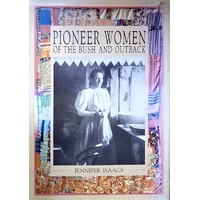 Pioneer Women Of The Bush And Outback