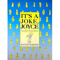 It's A Joke, Joyce. Australia's Funny Women