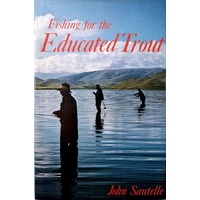 Fishing For The Educated Trout