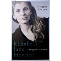 Elizabeth Jane Howard. A Dangerous Innocence