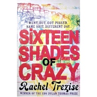Sixteen Shades Of Crazy