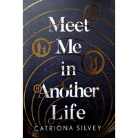 Meet Me In Another Life