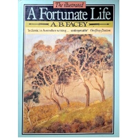 A Fortunate Life. The Illustrated