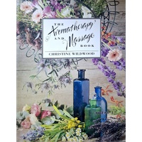 The Aromatherapy And Massage Book