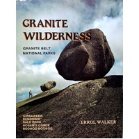 Granite Wilderness. Granite Belt National Parks