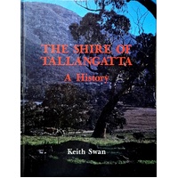 The Shire Of Tallangatta. A History