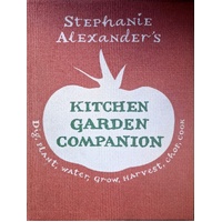 Stephanie Alexander's Kitchen Garden Companion