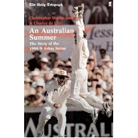 Australian Summer. The Story Of The 1998/99 Ashes Series