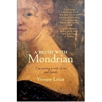 A Brush With Mondrian. Uncovering Secrets Of Art And Family