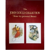 The John Gould Collection. From His Personal Library