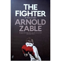 The Fighter. A True Story