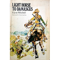 Light Horse To Damascus