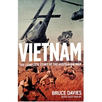Vietnam. The Complete Story Of The Australian War