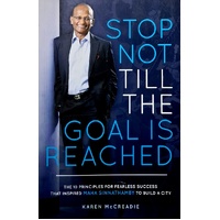 Stop Not Till The Goal Is Reached