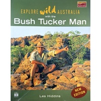 Explore Wild Australia With The Bush Tucker Man